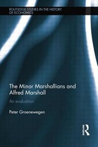 Front cover_The Minor Marshallians and Alfred Marshall