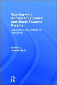 Couverture_Working With Adolescent Violence And Abuse Towards Parents