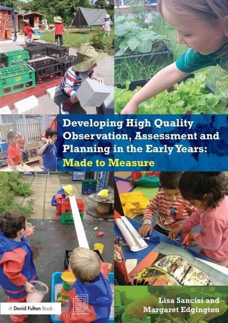 Couverture_Developing High Quality Observation, Assessment And Planning In The Early Years
