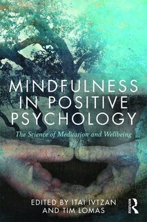 Front cover_Mindfulness In Positive Psychology