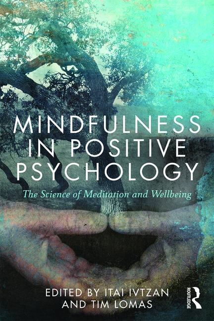 Front cover_Mindfulness In Positive Psychology