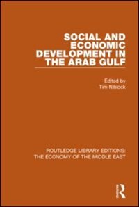 Couverture_Social and Economic Development in the Arab Gulf (RLE Economy of Middle East)