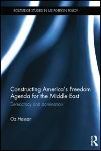 Front cover_Constructing America's Freedom Agenda for the Middle East