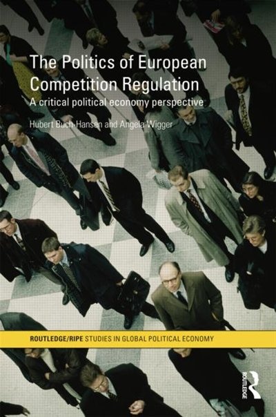 Couverture_The Politics of European Competition Regulation