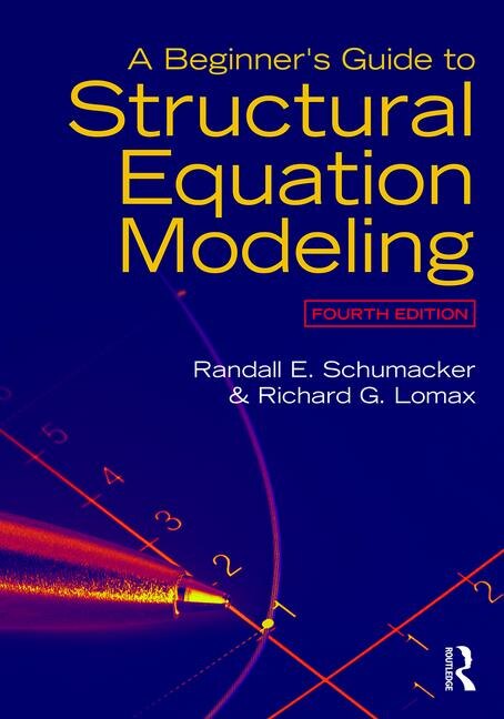 Front cover_A Beginner's Guide To Structural Equation Modeling