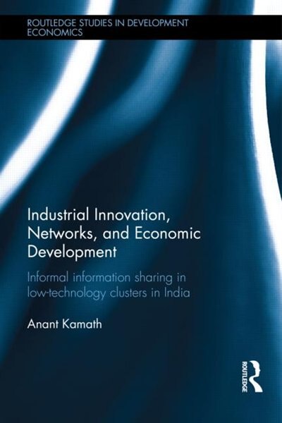 Couverture_Industrial Innovation, Networks, And Economic Development
