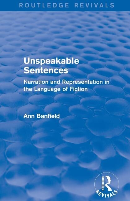 Couverture_Unspeakable Sentences (routledge Revivals)
