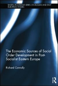 Couverture_The Economic Sources of Social Order Development in Post-Socialist Eastern Europe