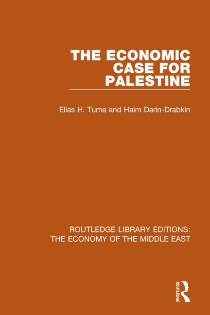 Couverture_Economic Case for Palestine (RLE Economy of Middle East)