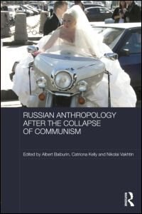 Front cover_Russian Cultural Anthropology After The Collapse Of Communism