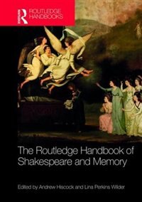 Front cover_The Routledge Handbook Of Shakespeare And Memory