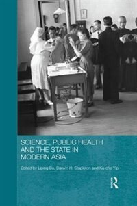 Couverture_Science, Public Health And The State In Modern Asia