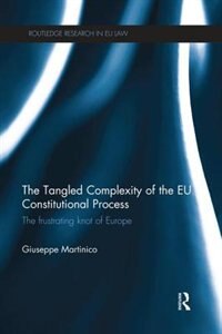 Couverture_The Tangled Complexity Of The Eu Constitutional Process