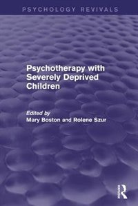 Couverture_Psychotherapy with Severely Deprived Children