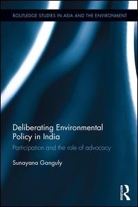 Front cover_Deliberating Environmental Policy in India