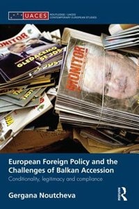 Couverture_European Foreign Policy And The Challenges Of Balkan Accession