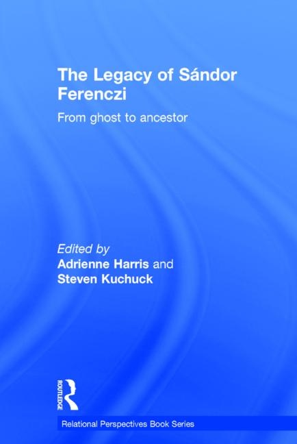 Front cover_The Legacy Of Sandor Ferenczi