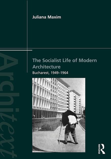 Front cover_Socialist Life of Modern Architecture