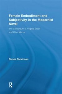 Front cover_Female Embodiment And Subjectivity In The Modernist Novel