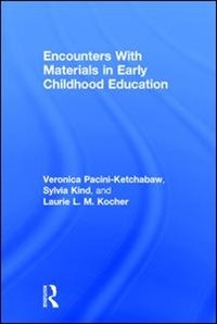 Couverture_Encounters With Materials In Early Childhood Education