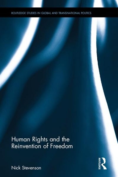 Couverture_Human Rights And The Reinvention Of Freedom
