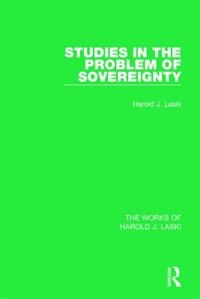 Front cover_Studies in the Problem of Sovereignty (Works of Harold J. Laski)