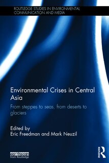 Front cover_Environmental Crises In Central Asia