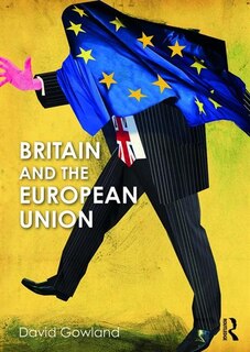 Couverture_Britain And The European Union