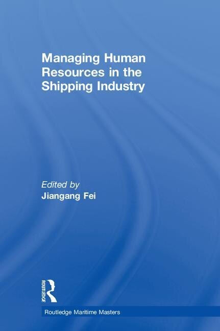 Front cover_Managing Human Resources In The Shipping Industry
