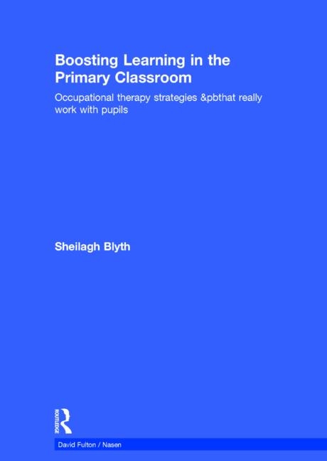 Front cover_Boosting Learning In The Primary Classroom