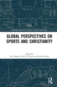 Front cover_Global Perspectives On Sports And Christianity