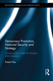 Front cover_Democracy Promotion, National Security And Strategy