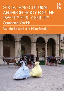 Front cover_Social And Cultural Anthropology For The 21st Century