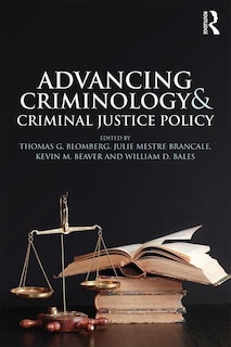 Front cover_Advancing Criminology And Criminal Justice Policy
