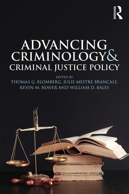 Front cover_Advancing Criminology And Criminal Justice Policy