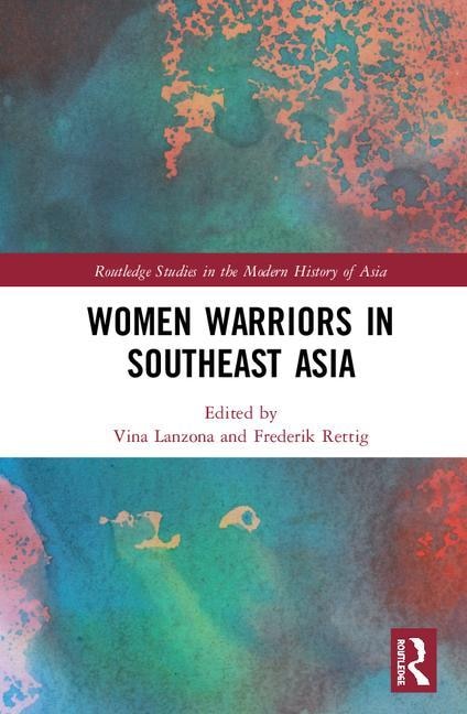 Women Warriors In Southeast Asia