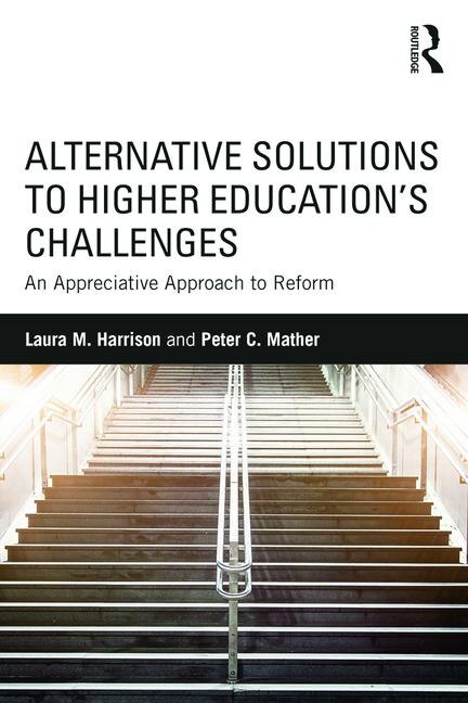 Front cover_Alternative Solutions To Higher Education's Challenges