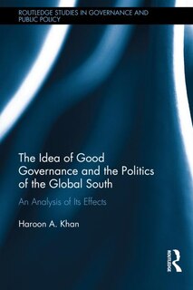 Couverture_The Idea of Good Governance and the Politics of the Global South