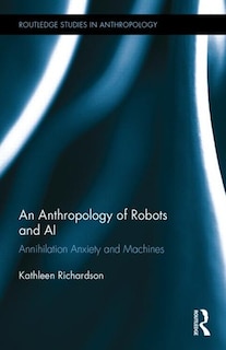 Couverture_An Anthropology Of Robots And Ai