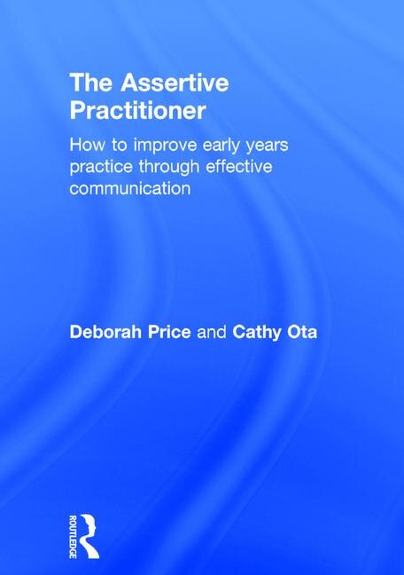 Front cover_The Assertive Practitioner