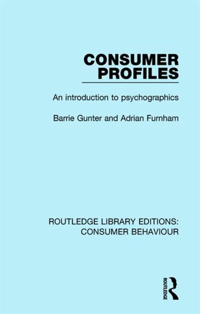 Front cover_Consumer Profiles (rle Consumer Behaviour)