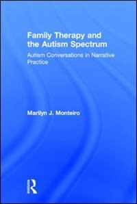 Front cover_Family Therapy And The Autism Spectrum