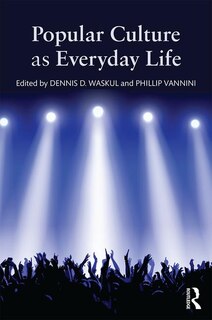 Couverture_Popular Culture As Everyday Life