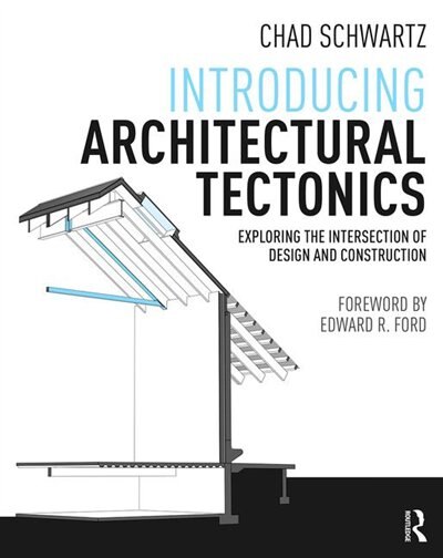 Front cover_Introducing Architectural Tectonics