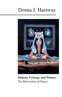 Front cover_Simians, Cyborgs, And Women