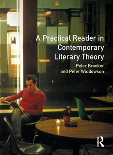 Front cover_A Practical Reader In Contemporary Literary Theory