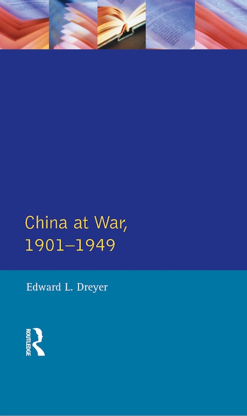 Front cover_China At War 1901-1949