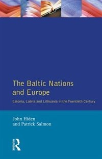 Front cover_The Baltic Nations And Europe