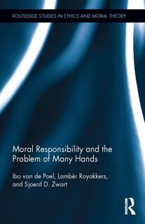 Couverture_Moral Responsibility And The Problem Of Many Hands