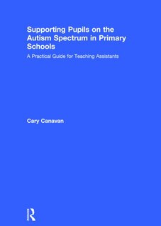 Front cover_Supporting Pupils On The Autism Spectrum In Primary Schools